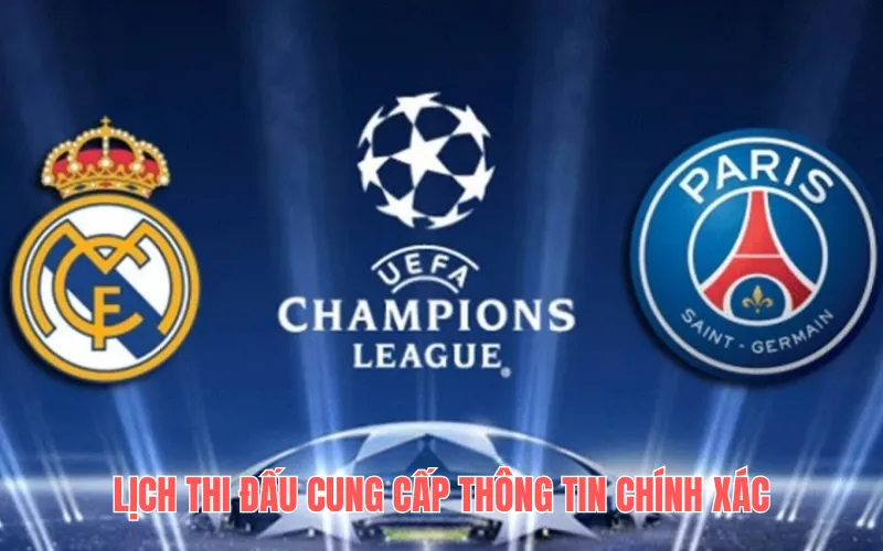 Lịch thi đấu chính xác từng thông tin