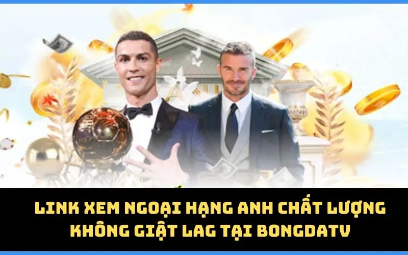 Link xem Ngoại Hạng Anh miễn phí tại BongdaTV