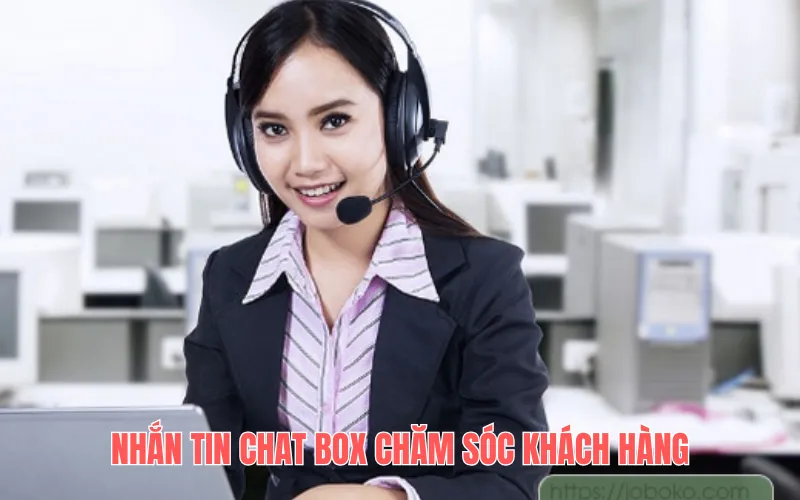 Nhắn tin chat box chăm sóc khách hàng